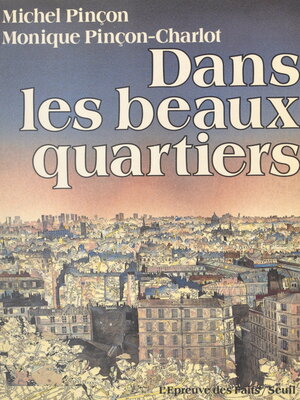 cover image of Dans les beaux quartiers
